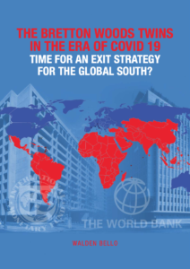 The Bretton Woods Twins in the Era of COVID-19: Time for an Exit Strategy for the Global South?