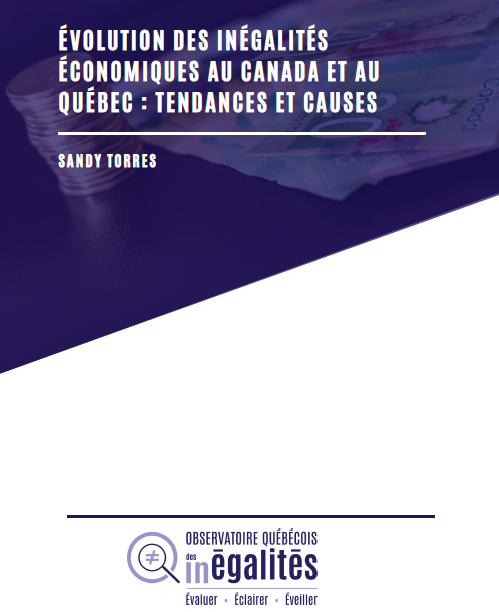 Évolution des inégalités économiques au Canada et au Québec : tendances et causes